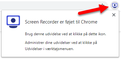 På billedet ses den besked, der vises i forbindelse med at Screen Recorder er føjet til Chrome.
